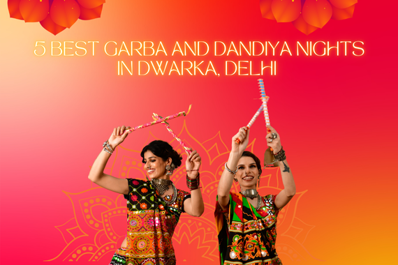 5 Best Garba and Dandiya Nights in Dwarka, Delhi to Crash This Navratri!