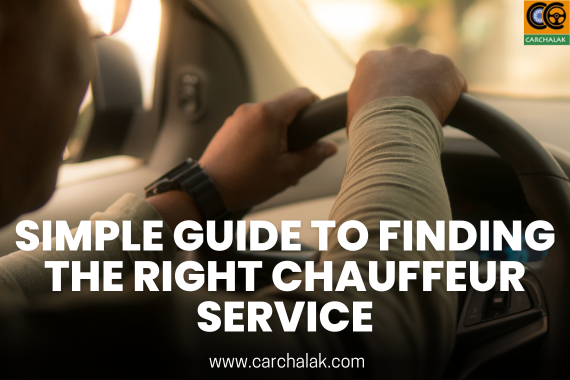 Simple Guide to Finding the Right Chauffeur Service