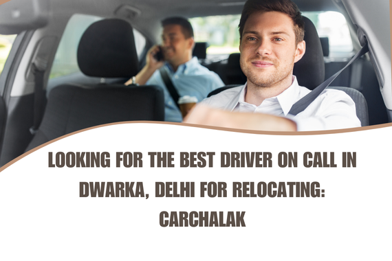 car driver in dwarka,delhi