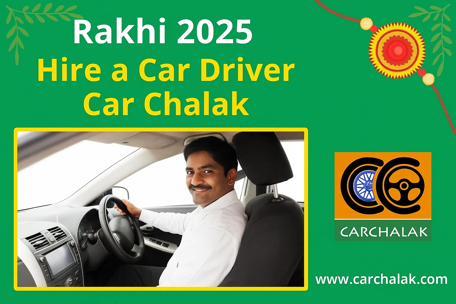 Rakhi 2025 - Hire a Car Driver Car Chalak 1 carchalak